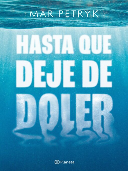 Title details for Hasta que deje de doler by Mar Petryk - Available